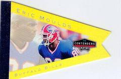 Eric Moulds [Yellow] #10 Football Cards 1998 Playoff Contenders Pennants Prices