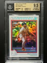 Albert Pujols [Refractor] Baseball Cards 2004 Topps Chrome Prices