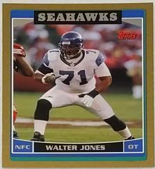 Walter Jones [Gold] Football Cards 2006 Topps Prices