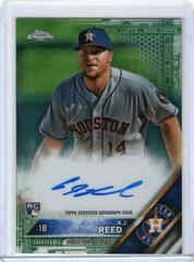A.J. Reed [Green Refractor] Baseball Cards 2016 Topps Chrome Rookie Autographs Prices
