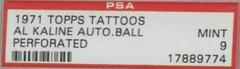 Al Kaline Auto.Ball Baseball Cards 1971 Topps Tattoos Perforated Prices