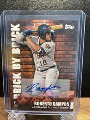 Roberto Campos [Autograph] #BB-3 Baseball Cards 2022 Topps Pro Debut Brick by Brick Prices