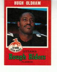 Hugh Oldham Football Cards 1971 O Pee Chee CFL Prices