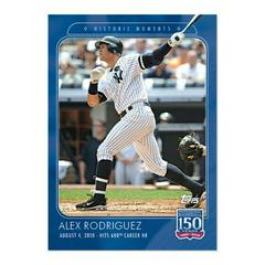 Alex Rodriguez #131 Baseball Cards 2019 Topps 150 Years of Baseball Prices