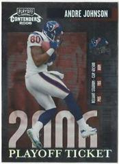 Andre Johnson [Playoff Ticket] #37 Football Cards 2006 Playoff Contenders Prices