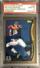 Peyton Manning #360 Football Cards 2010 Topps Chrome Anniversary Reprints Prices