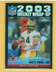 Brett Favre [Black Refractor] Football Cards 2004 Topps Chrome Prices
