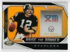 Terry Bradshaw Football Cards 2019 Panini Certified Raise the Banner Prices