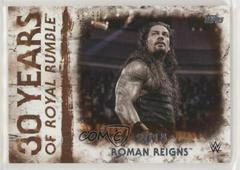 Roman Reigns [Orange] #RR-23 Wrestling Cards 2018 Topps WWE Undisputed 30 Years of Royal Rumble Prices