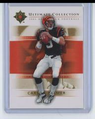 Carson Palmer [Gold] Football Cards 2004 Upper Deck Ultimate Collection Prices