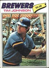 Tim Johnson #406 Baseball Cards 1977 Topps Prices