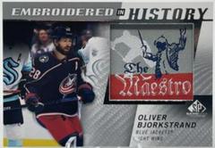 Oliver Bjorkstrand Hockey Cards 2021 SP Game Used Embroidered in History Prices