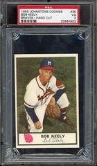 Bob Keely [Hand Cut] Baseball Cards 1955 Johnston Cookies Braves Prices