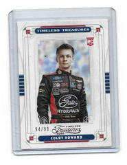 Colby Howard [Red] #13 Racing Cards 2022 Panini Chronicles Nascar Timeless Treasures Prices