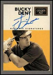 Bucky Dent Baseball Cards 2014 Panini Golden Age Historic Signatures Prices