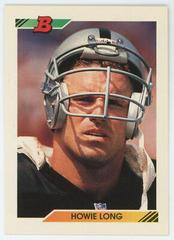 Howie Long #76 Football Cards 1992 Bowman Prices