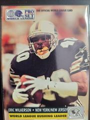 ERIC WILKERSON #709 Football Cards 1991 Pro Set Wlaf Prices