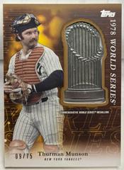 Thurman Munson [Gold] Baseball Cards 2023 Topps Update Commemorative World Series Trophy Medallion Prices