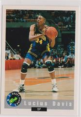 Lucius Davis #36 Basketball Cards 1992 Classic Draft Picks Prices