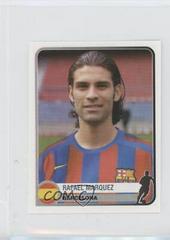 Rafael Marquez #67 Soccer Cards 2005 Panini Champions of Europe 1955-2005 Prices