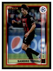 Sandro Tonali [Gold] #1 Soccer Cards 2022 Topps Merlin Chrome UEFA Club Competitions Prices