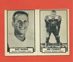 Baz Nagle, Jim Conroy Football Cards 1962 Topps CFL Prices