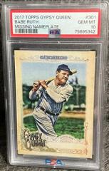 Babe Ruth [Missing Nameplate] #301 Baseball Cards 2017 Topps Gypsy Queen Prices