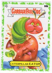 Caterpillar Eaton [Green] #84b Garbage Pail Kids Book Worms Prices