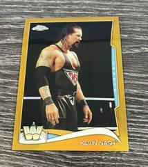 Kevin Nash [Gold] #104 Wrestling Cards 2014 Topps Chrome WWE Prices