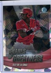 Elly De LA Cruz [Atomic] Baseball Cards 2022 Bowman Chrome Shades of Greatness Prices