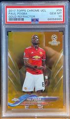 Paul Pogba [Gold Refractor] Soccer Cards 2017 Topps Chrome UEFA Champions League Prices