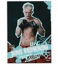 Junie Browning #TT-39 Ufc Cards 2010 Topps UFC Main Event The Ultimate Fighter Prices