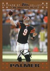 Carson Palmer [Copper] #11 Football Cards 2007 Topps Prices