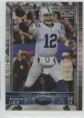 Andrew Luck [Pulsar Refractor] #6 Football Cards 2015 Topps Chrome Prices