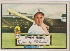 Owen Friend [Gray Back] Baseball Cards 1952 Topps Prices