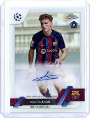 Fabio Blanco Soccer Cards 2022 Topps Chrome UEFA Club Competitions Autographs Prices
