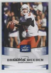 Brandon Weeden [Blue Border] #6 Football Cards 2012 Leaf Draft Prices