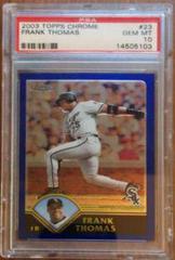 Frank Thomas #23 Baseball Cards 2003 Topps Chrome Prices
