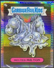 Melted MILTON [Prism Refractor] #215a 2022 Garbage Pail Kids Chrome Prices