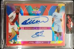 Dominic Ballard , Joel Ndala [Red] #DA-26 Soccer Cards 2022 Leaf Vivid Dual Autographs Prices