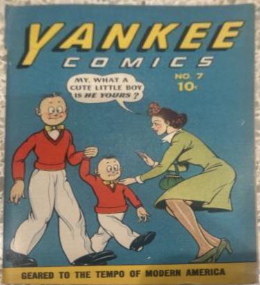 Yankee Comics #7 (1943) Comic Books Yankee Comics