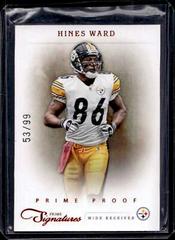 Hines Ward [Prime Proof Blue] #173 Football Cards 2012 Panini Prime Signatures Prices