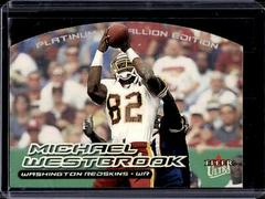 Michael Westbrook [Platinum Medallion] Football Cards 2000 Ultra Prices