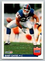 Bart Oates #299 Football Cards 1992 Fleer Prices