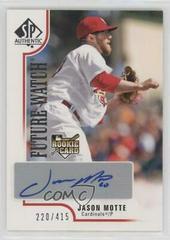 Jason Motte [Autograph] Baseball Cards 2009 SP Authentic Prices
