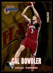Cal Bowdler [Extra] Basketball Cards 2000 Fleer Game Time Prices