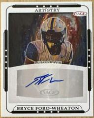 Bryce Ford Wheaton #ART-BFW Football Cards 2023 Sage Artistry Autographs Prices