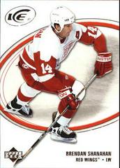 Brendan Shanahan #33 Hockey Cards 2005 Upper Deck Ice Prices