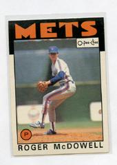 Roger McDowell #139 Baseball Cards 1986 O Pee Chee Prices