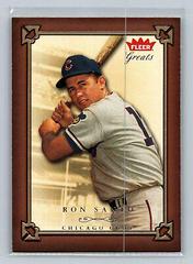 Ron Santo Baseball Cards 2004 Fleer Greats of the Game Prices